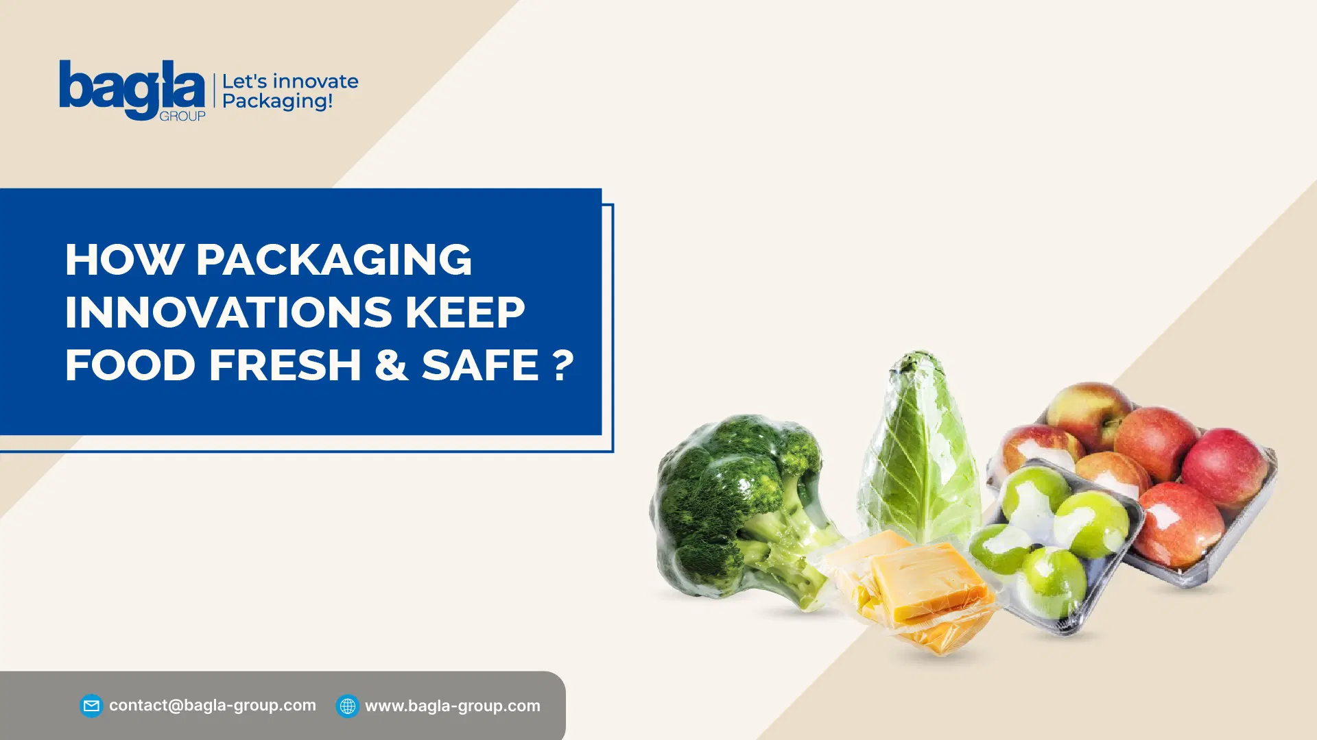 Packaging Innovations Keep Food Fresh