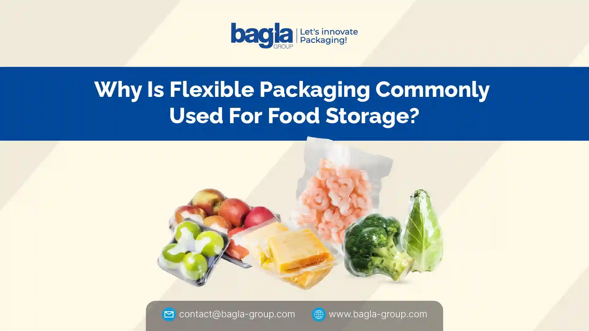 flexible packaging commonly used for food storage