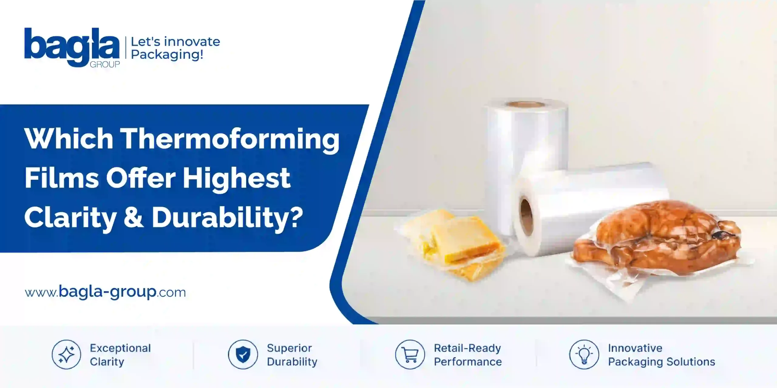Thermoforming Film offer highest clarity