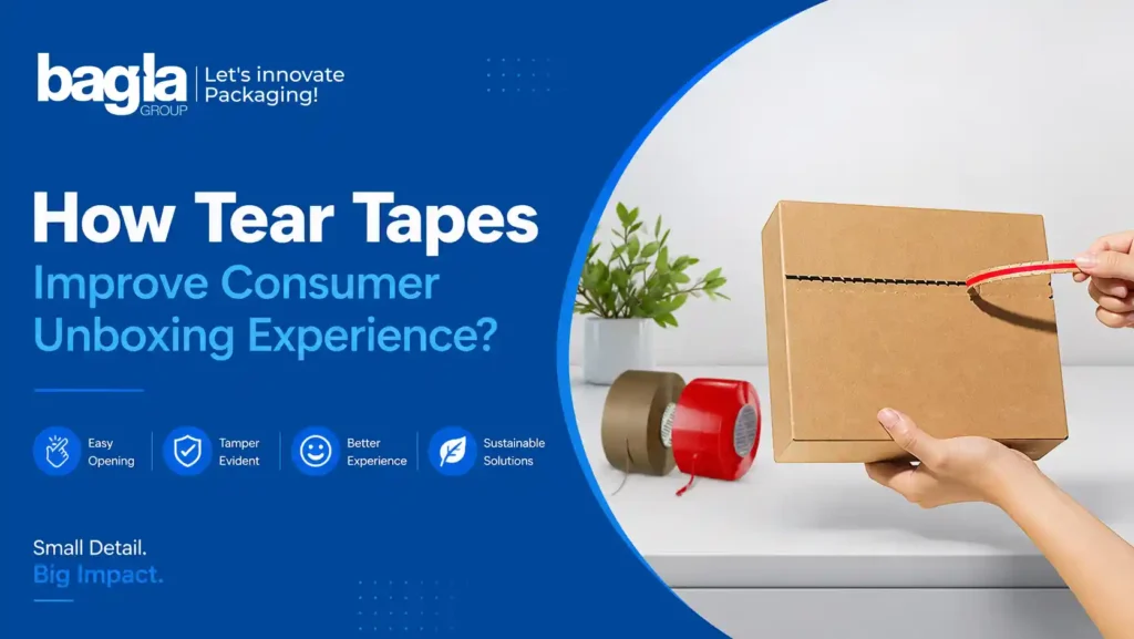 How Tear Tapes Improve Consumer Unboxing Experience