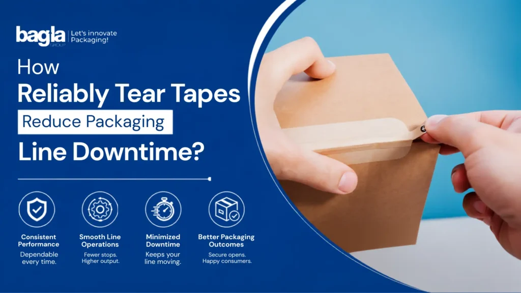 Tear Tapes Reduce Packaging Line Downtime